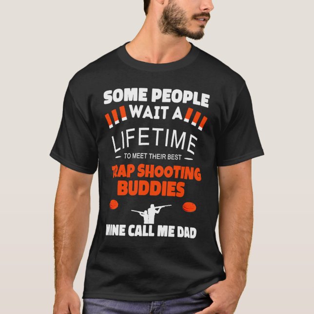 T-shirt Trap Shooting Buddies Call Me DAD Trap Shooting (Devant)