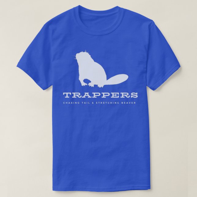 T-shirt Trappers pourchassant l'ampli à queue Étirement Be (Design devant)