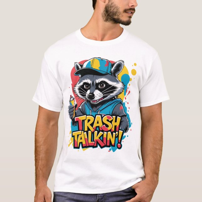 T-shirt Trash Talkin Raccoon Street Art (Devant)