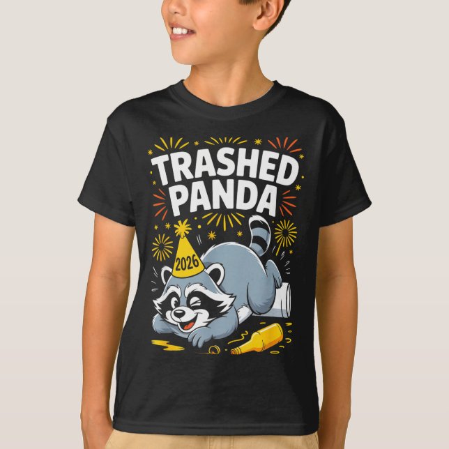 T-shirt Trashed Panda New Year 2026 Funny Raccoon Design  (Devant)