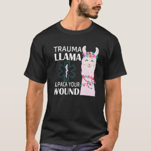 T-shirt Trauma Llama Alpaca Votre blessure EMS Infirmière 