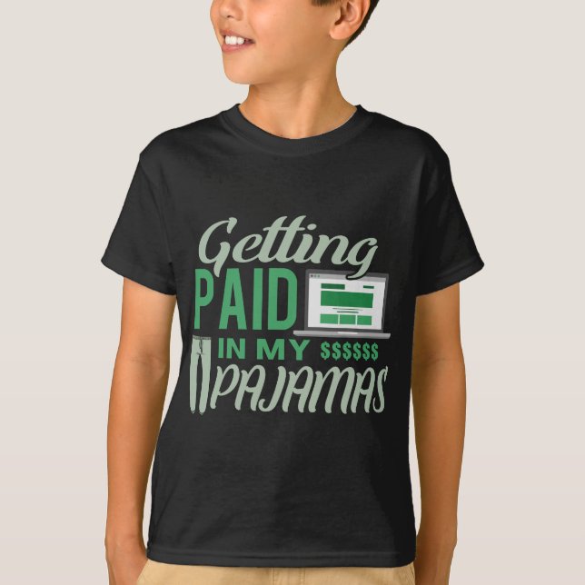 T-shirt Travail à domicile Être payé dans mon pyjama (Devant)