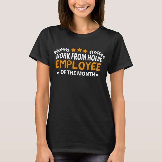 T-shirt Travail De L'Employé À Domicile Du Mois (Devant)