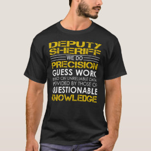 T-shirt Travail de précision du shérif adjoint