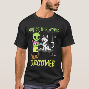 T-shirt Travail de toiletteur de chien drôle Humour alien