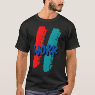T-shirt TRAVAIL drôle
