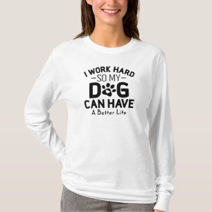 T-shirt Travail dur