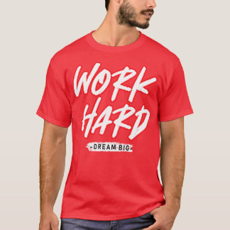 T-shirt Travail dur 24