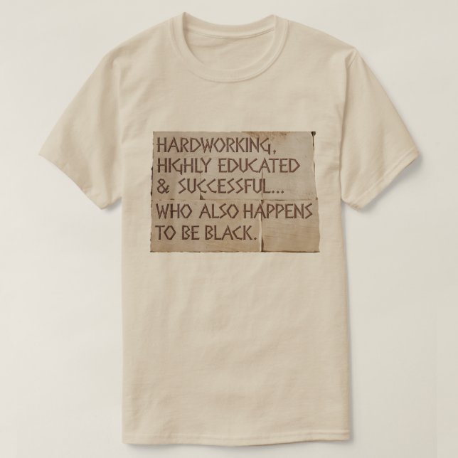T-shirt "Travaillant dur, hautement éduqué...Noir" (Design devant)