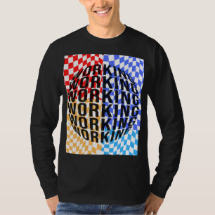 T-shirt Travailler est mon hobby