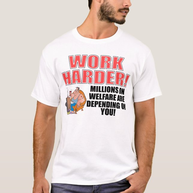 T-shirt Travailler plus dur ! (Devant)