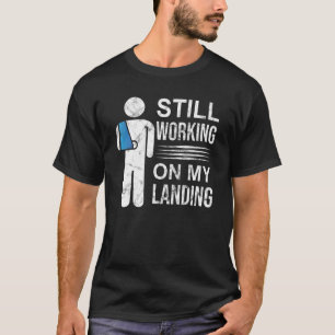 T-shirt Travailler Toujours Sur Mon Arme D'Atterrissage Fr