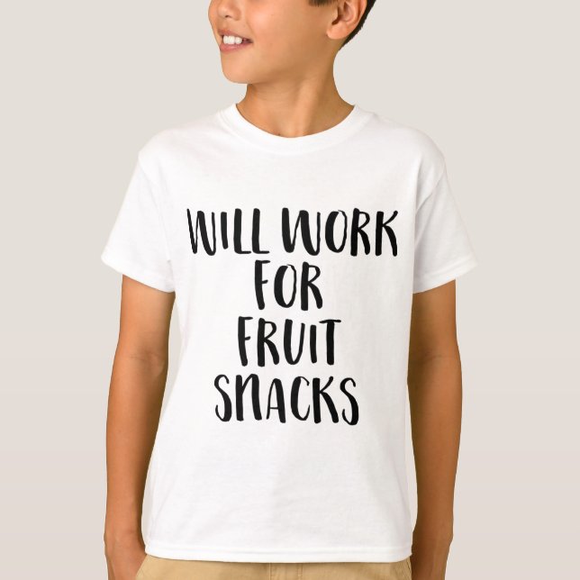 T-shirt Travaillera Pour Des Snacks Fruits Drôle Les Enfan (Devant)