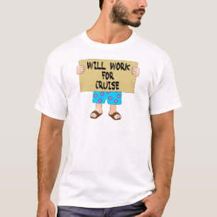 T-shirt Travaillera pour la croisière