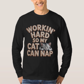 T-shirt Travailleur Acharné Pour Que Mon Chat Puisse Faire