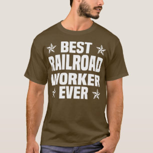 T-shirt Travailleur de chemin de fer Drôle Travailleur de 