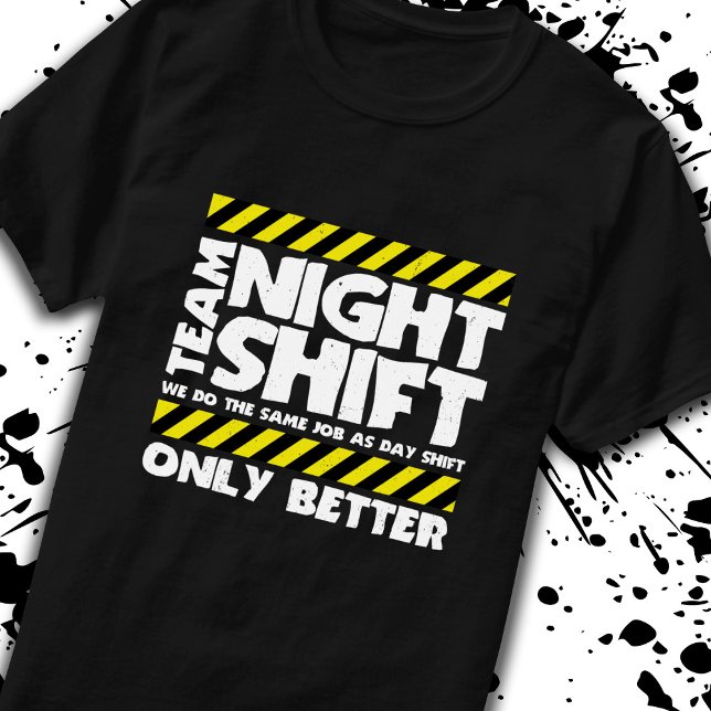 T-shirt Travailleur de l'usine de quart de nuit - Travaill (Créateur téléchargé)
