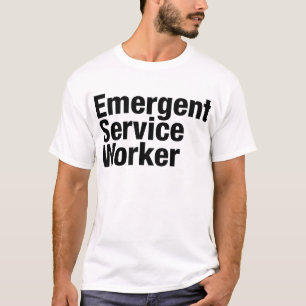 T-shirt Travailleur de service émergent