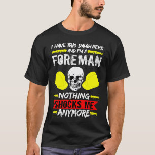 T-shirt Travailleur du bâtiment J'ai deux filles et je sui