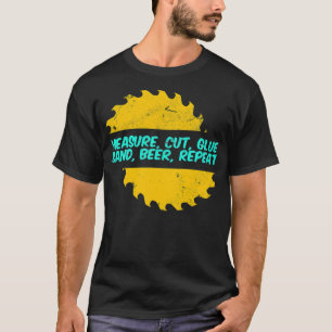 T-shirt Travailleur en bois Drôle mesure Coupe de colle Vê