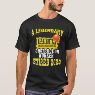 T-shirt Travailleur légendaire de construction retraité 20
