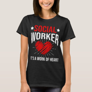 T-shirt Travailleur social C'est un travail de coeur pour