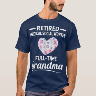 T-shirt Travailleur social Médicale à la retraite Grandma
