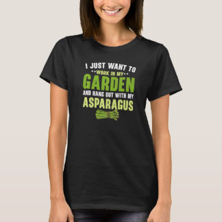 T-shirt Travaillez Dans Mon Jardin Et Accrochez-Vous Avec 