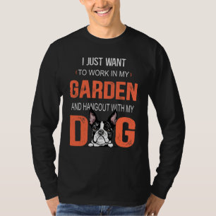 T-shirt Travaillez Dans Mon Jardin Et Passez Du Temps Avec