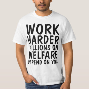 T-SHIRT TRAVAILLEZ PLUS FORT EN MILLIONS SUR LE BIEN-ÊTRE