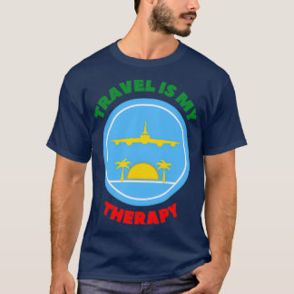 T-shirt Travel Is My Therapy ClassicCopy Copier Copier Cop