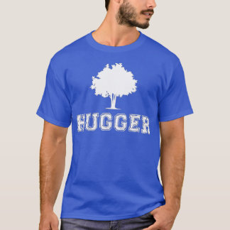 T-shirt Tree Hugger Green De l'environnement Nature drôle 