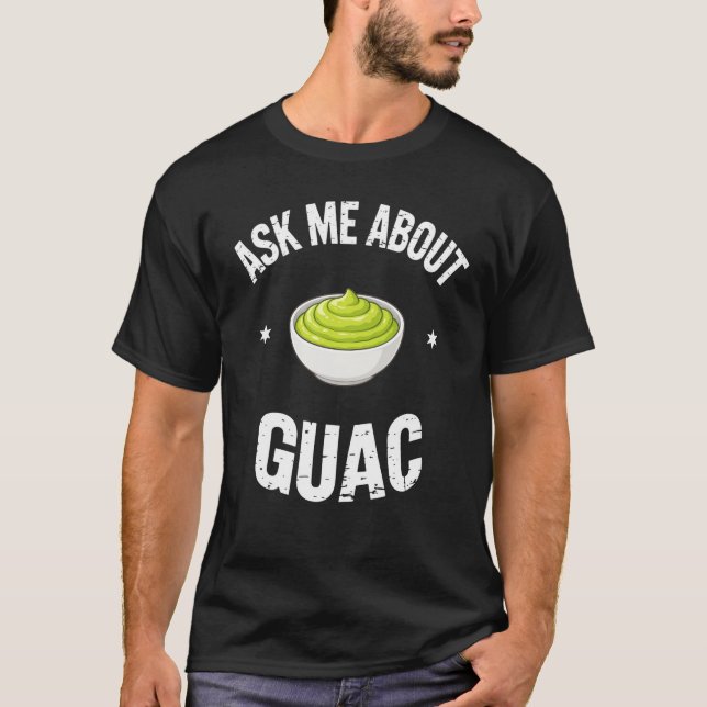 T-shirt Trempette Guacamole Renseignez-vous sur le Guac (Devant)