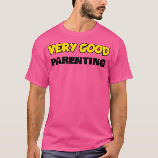 T-shirt Très bon parent