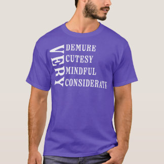T-shirt Très Dépourvu Très Minutieux Très Cutesy Très Cons