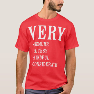 T-shirt Très Dépourvu Très Minutieux Très Cutesy Très Cons