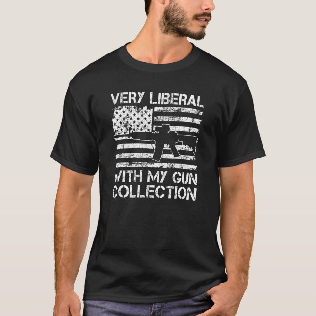 T-shirt Très Libéral Avec Ma Collection D'Armes À Feu Ar15 (Devant)