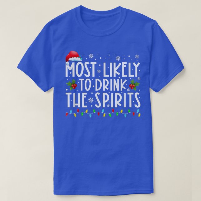 T-shirt Très Probable De Boire Les Esprits Santa Hat Chris (Design devant)