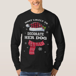 T-shirt Très Probable De Décorer Son Chien Famille Noël P