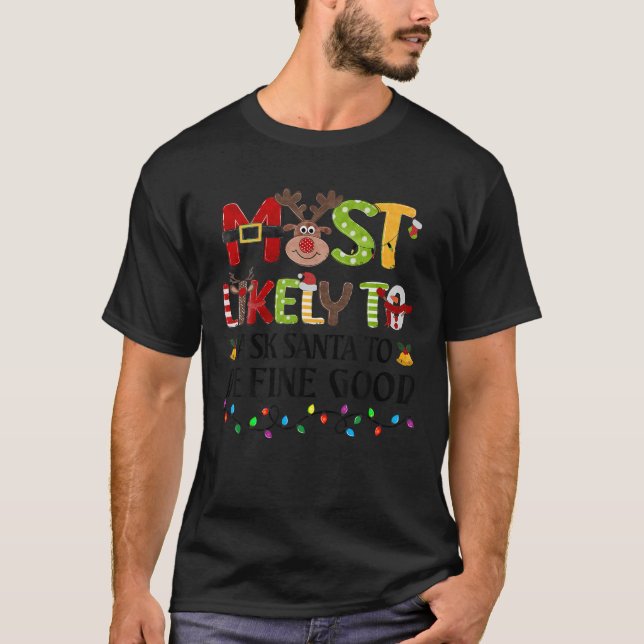 T-shirt Très Probable De Demander À Père Noël De Définir L (Devant)