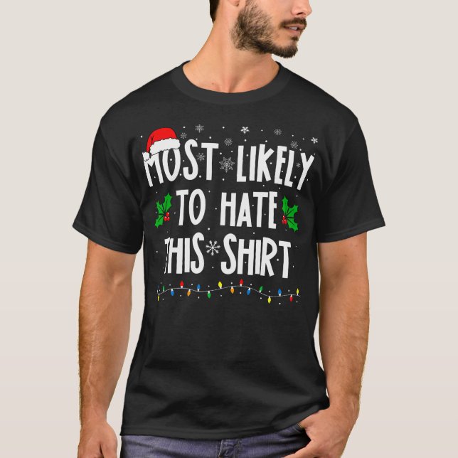 T-shirt Très Probable De Détester Cette Famille De Chemise (Devant)