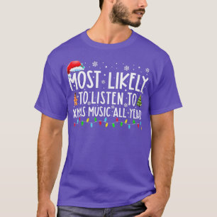 T-shirt Très Probable D'Écouter Xmas Musique Funny Famille