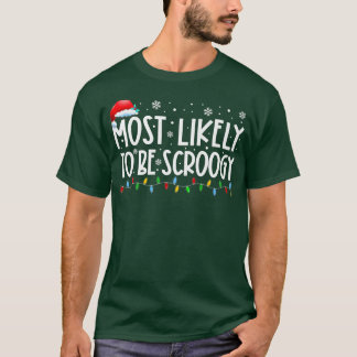 T-shirt Très Probable D'Être Scroogy Xmas Éclairage Drôle 