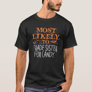 T-shirt Très Probable D'Halloween Soeur De Commerce Pour C