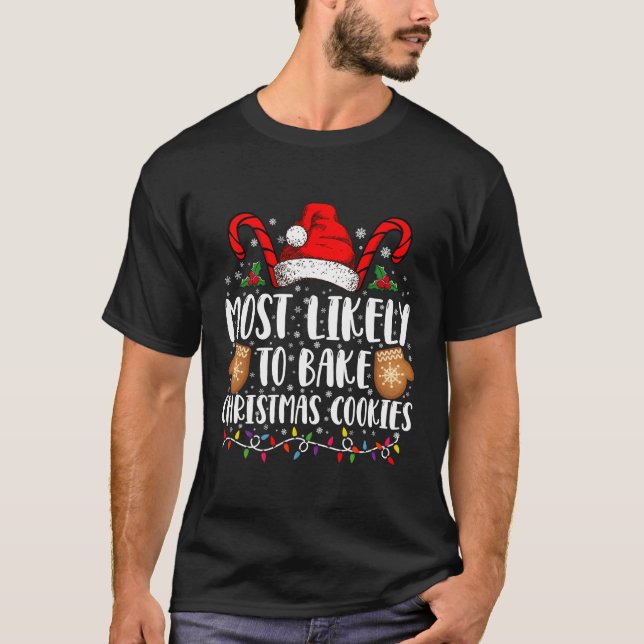T-shirt Très Probablement Bake Noël Cookie Famille Xmas (Devant)