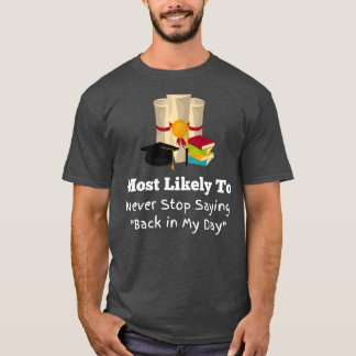 T-shirt Très probablement de retour dans ma journée drôle 