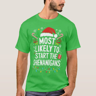 T-shirt Très Susceptible de Commencer les Shenanigans Noël