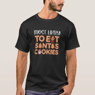T-shirt Très Susceptible De Manger Santas Cookie Funny No