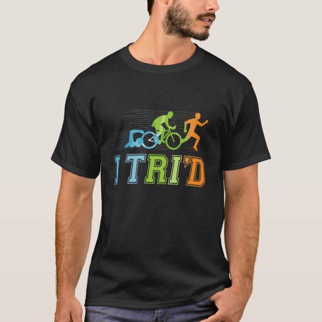T-shirt Triathlète de triathlon I Tri d (Devant)