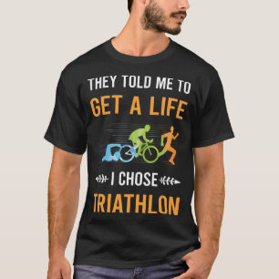 T-shirt Triathlète de Triathlon Obtiens Une Vie